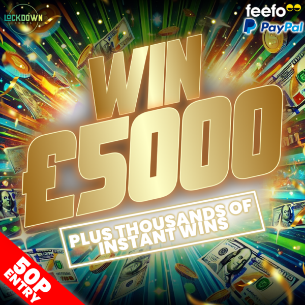 Cash Instant Win Competition: Enter to Win Instant Cash Prizes £5000 jackpot - 21st Feb